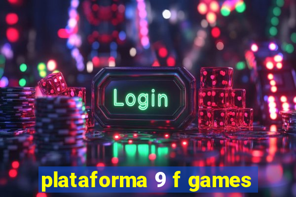 plataforma 9 f games